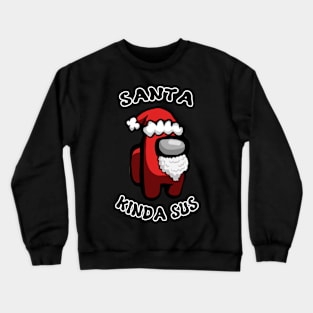 SANTA SUS Crewneck Sweatshirt